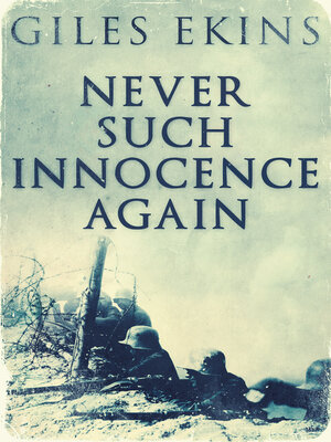 cover image of Never Such Innocence Again